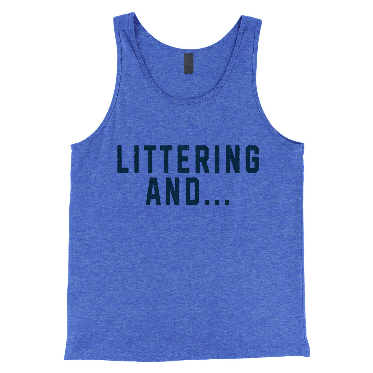 Littering And in True Royal TriBlend Color