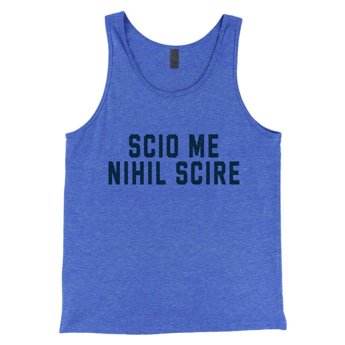 Scio Me Nihil Scire in True Royal TriBlend Color