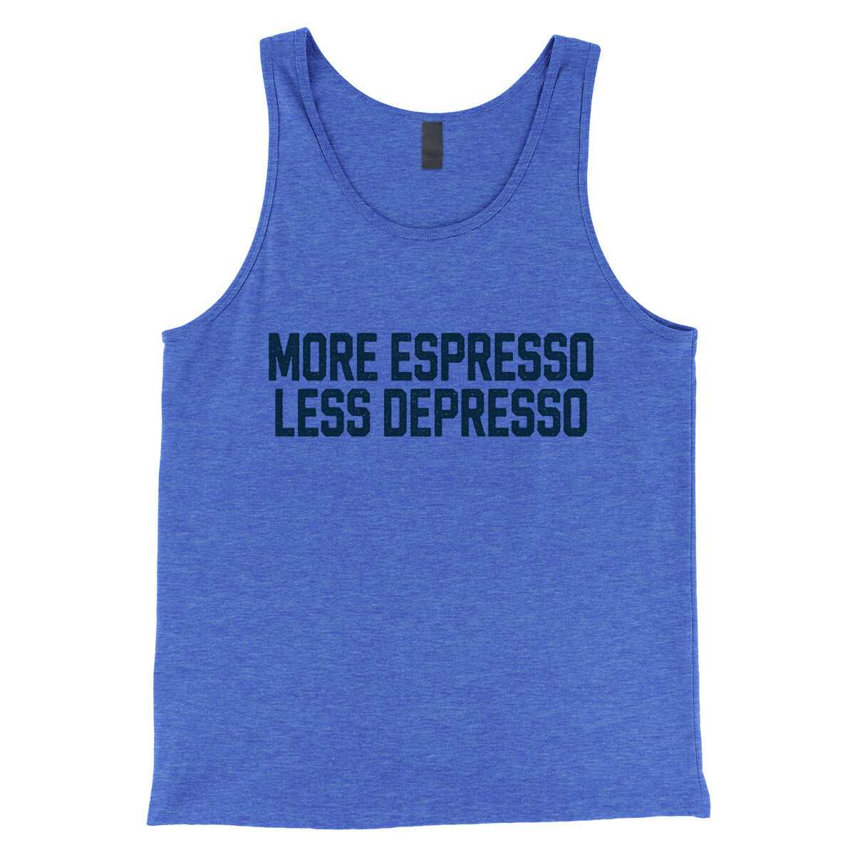 More Espresso Less Depresso in True Royal TriBlend Color