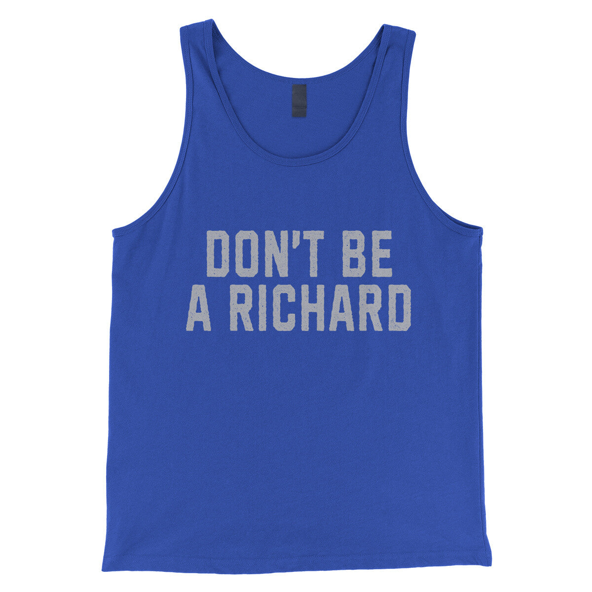 Don't Be a Richard in True Royal Color