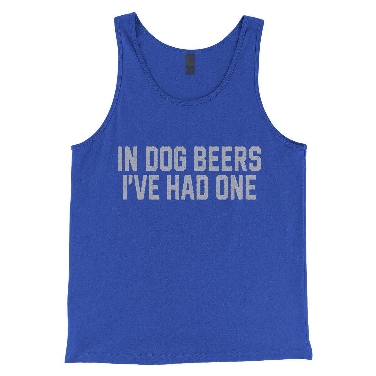 In Dog Beers I've Had One in True Royal Color