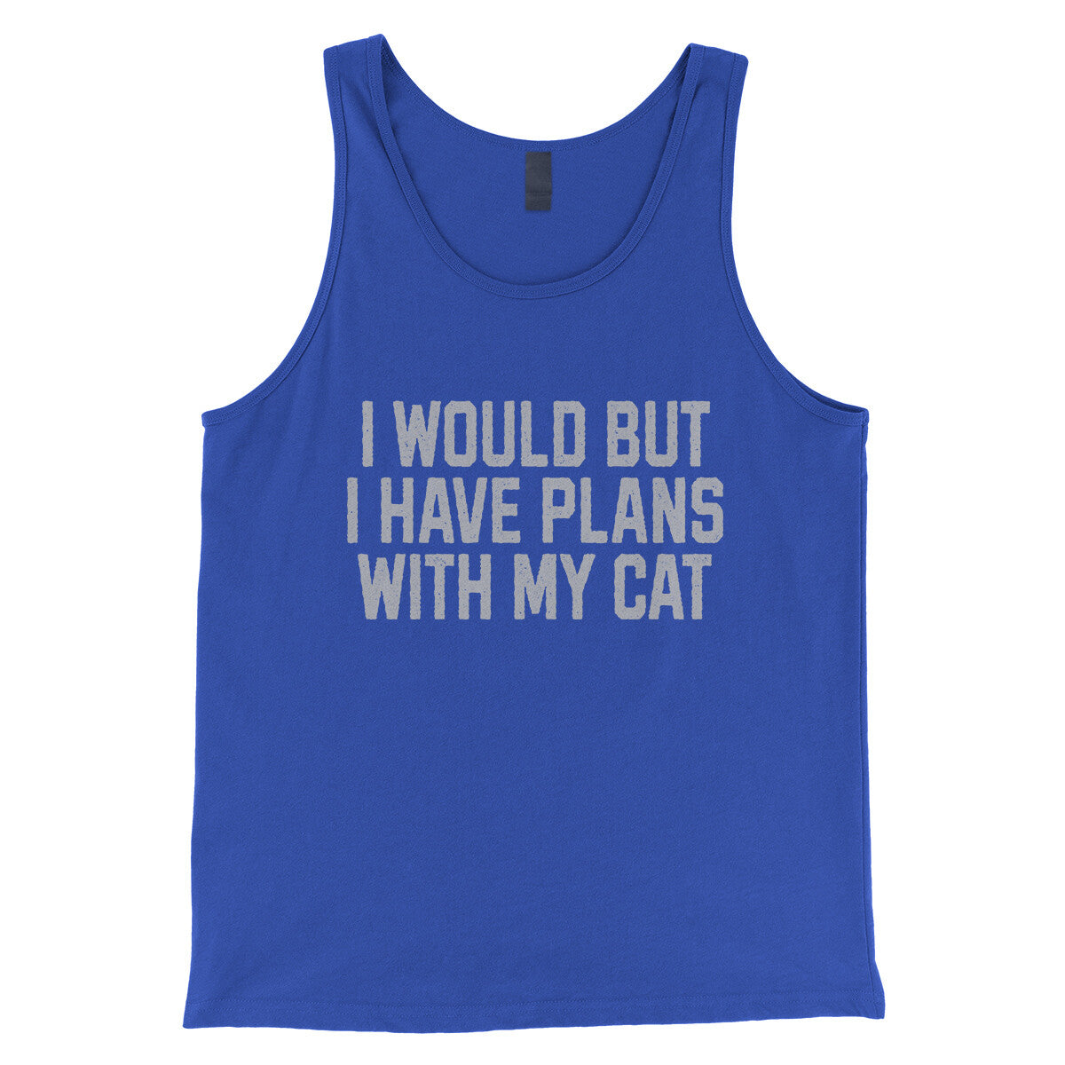 I Would but I Have Plans with My Cat in True Royal Color