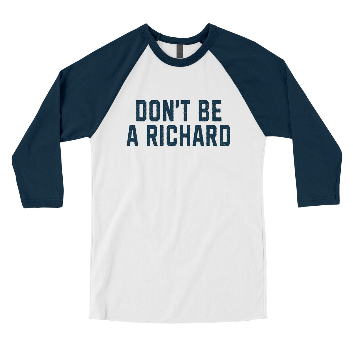 Don't Be a Richard in White with Navy Color