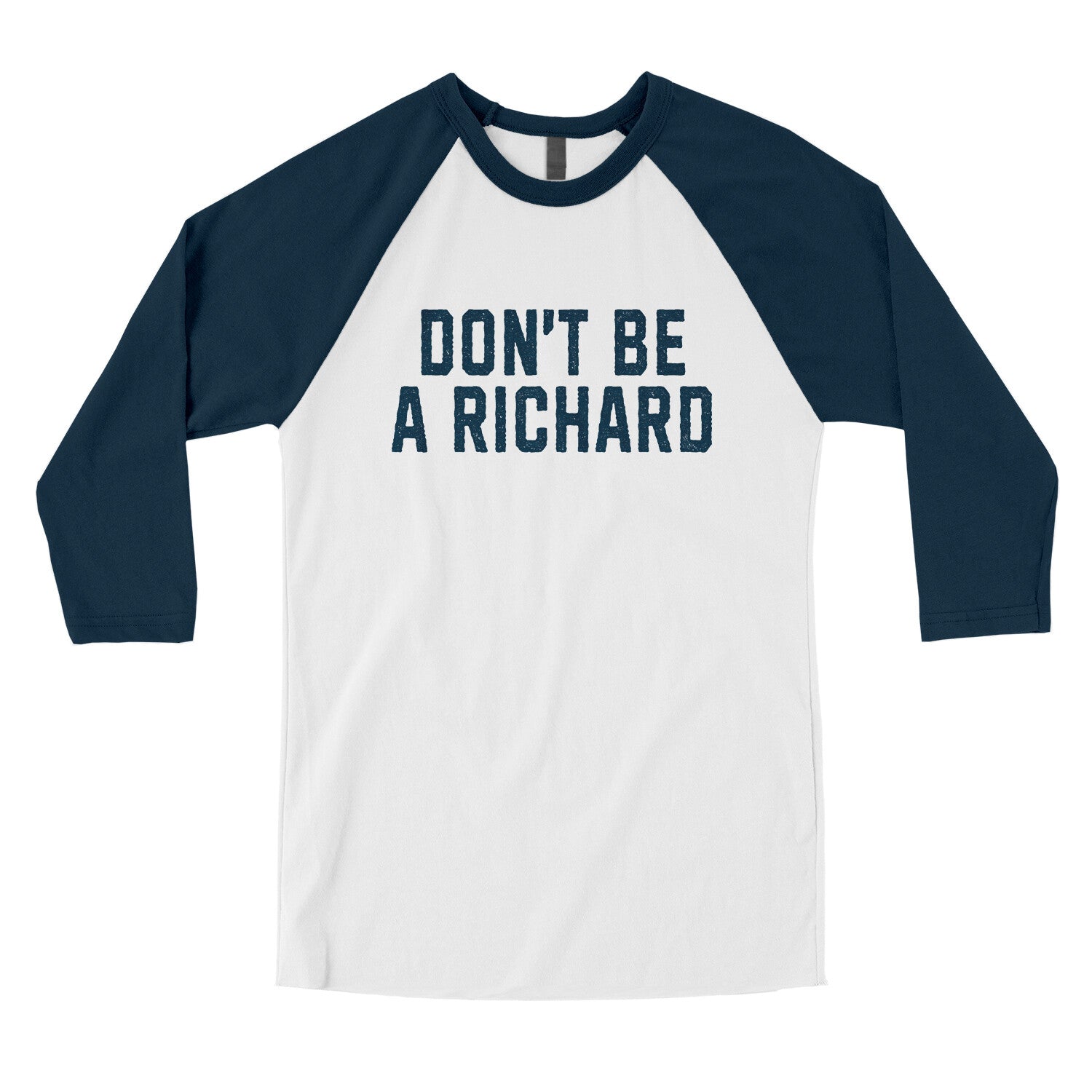 Don't Be a Richard in White with Navy Color