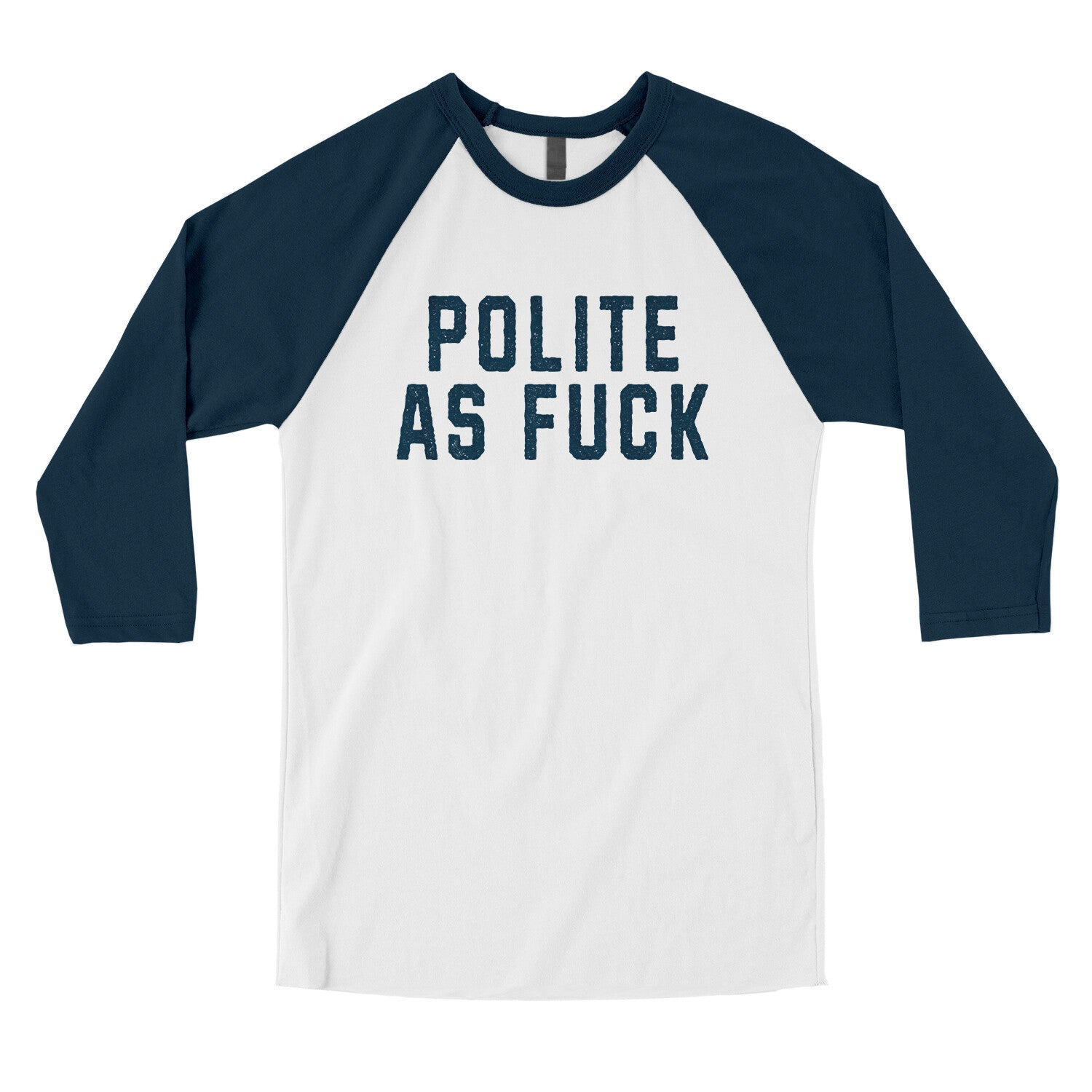 Polite as Fuck in White with Navy Color