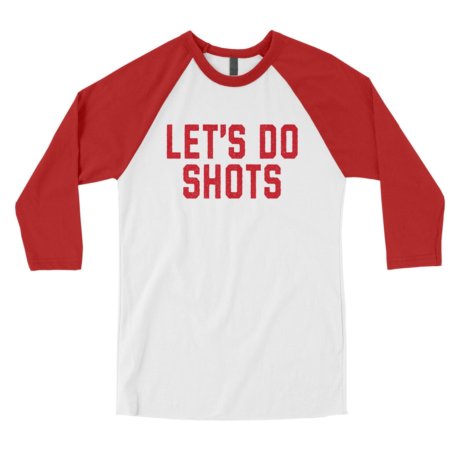 Let's Do Shots in White with Red Color