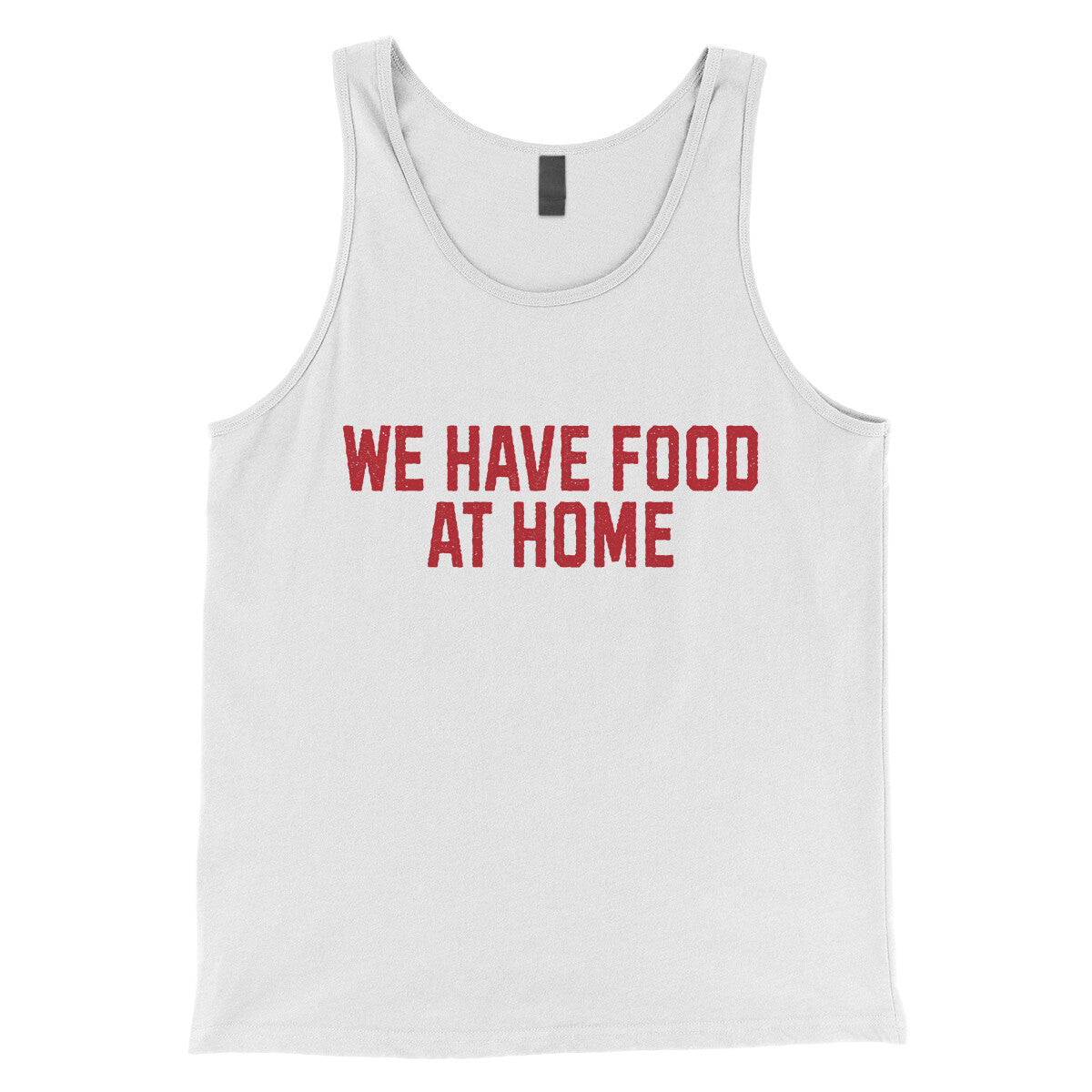 We Have Food at Home in White Color