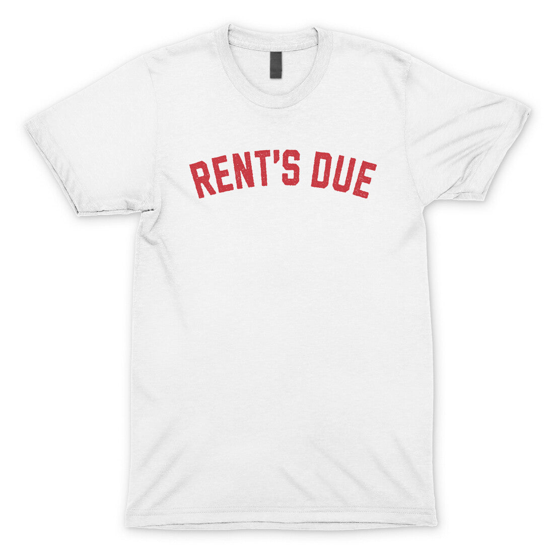 Rent's Due in White Color