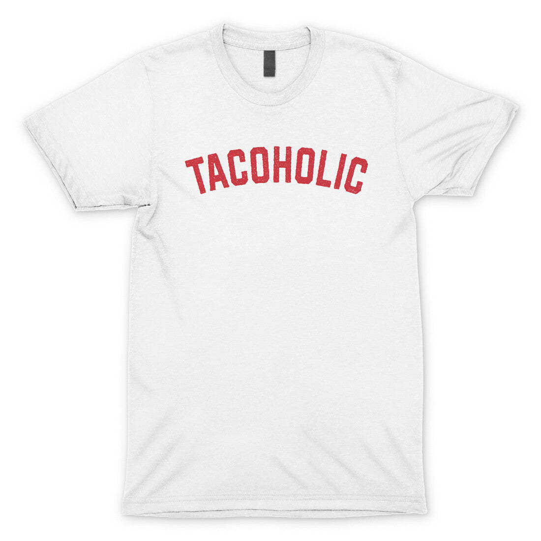 Tacoholic in White Color