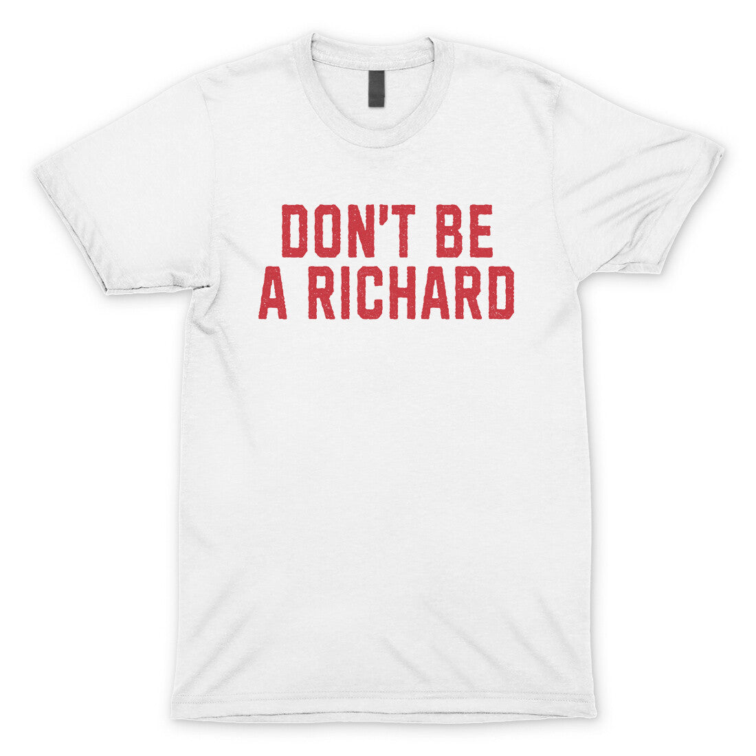 Don't Be a Richard in White Color