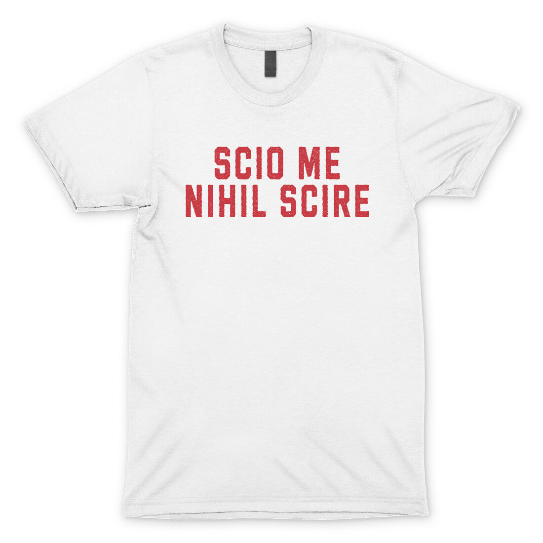 Scio Me Nihil Scire in White Color
