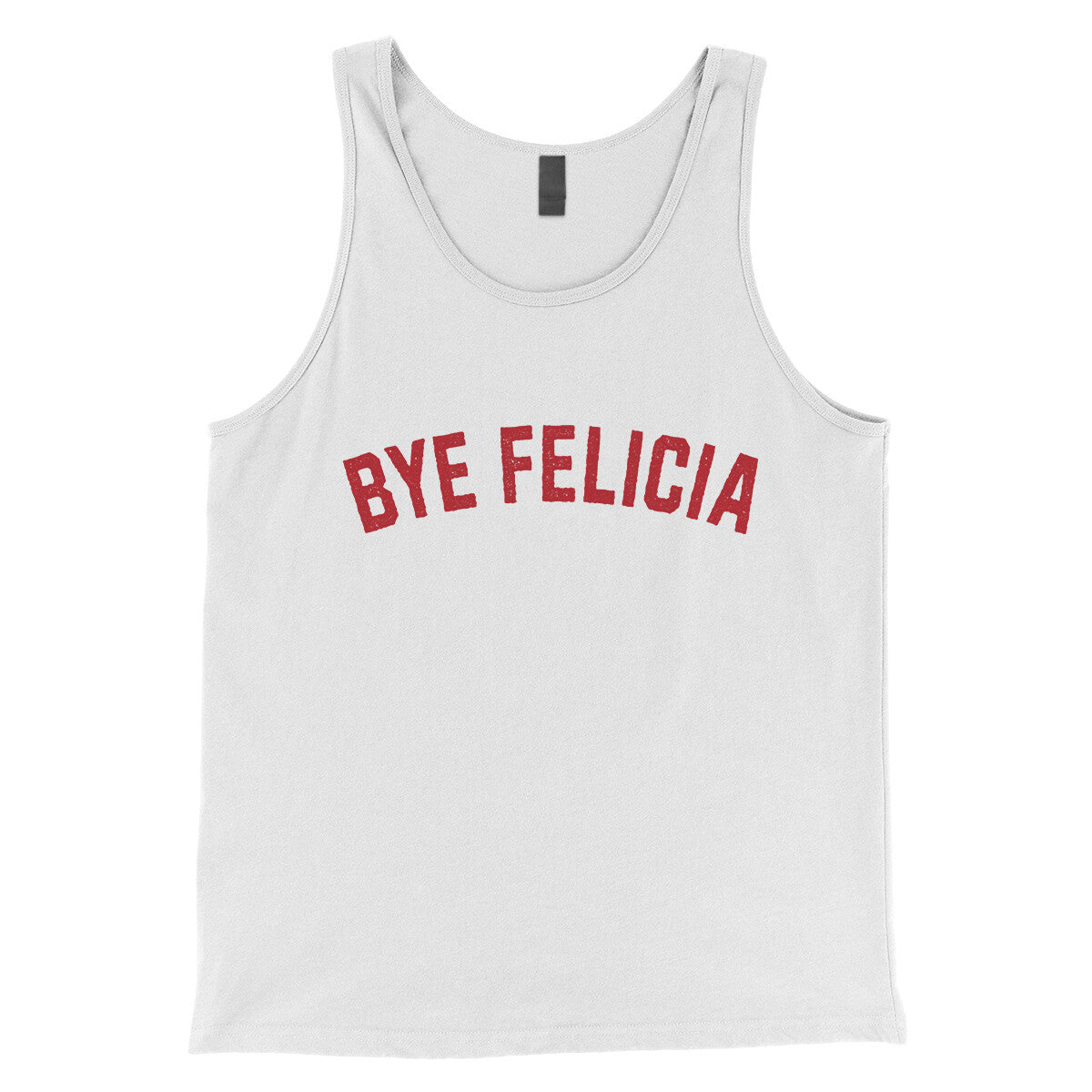 Bye Felicia in White Color
