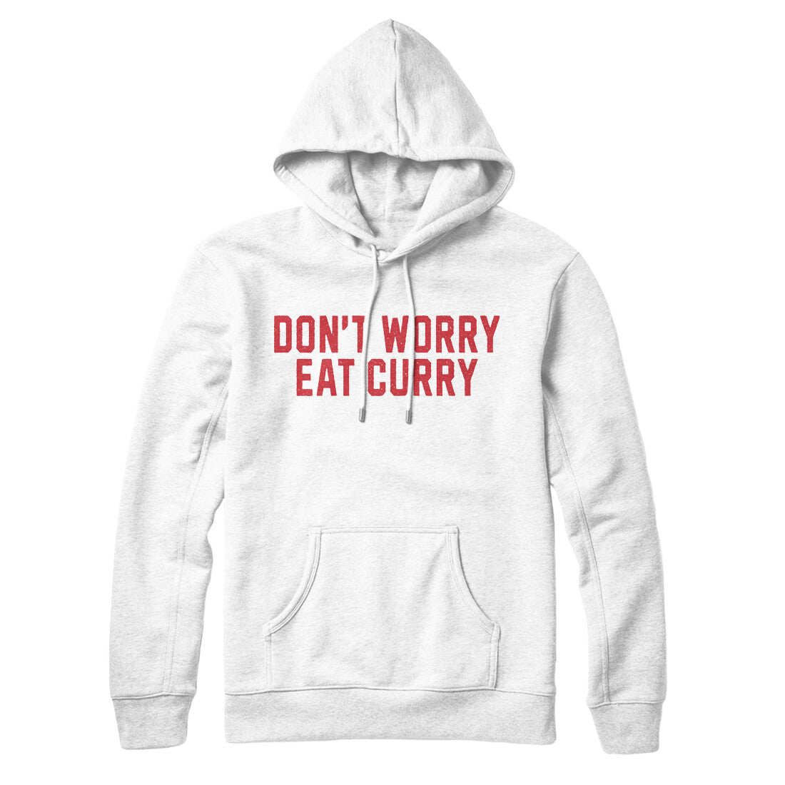 Don't Worry Eat Curry in White Color