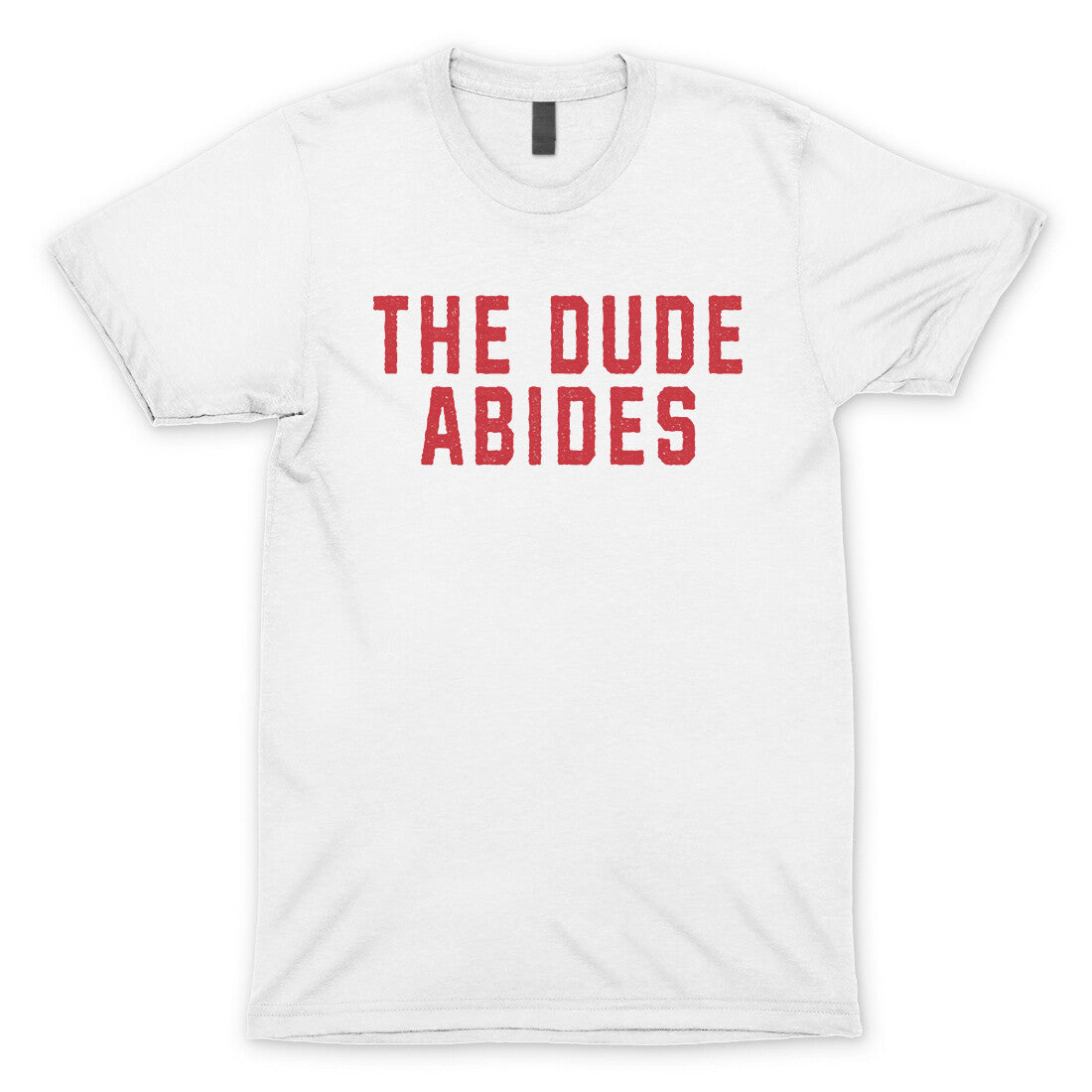 The Dude Abides in White Color