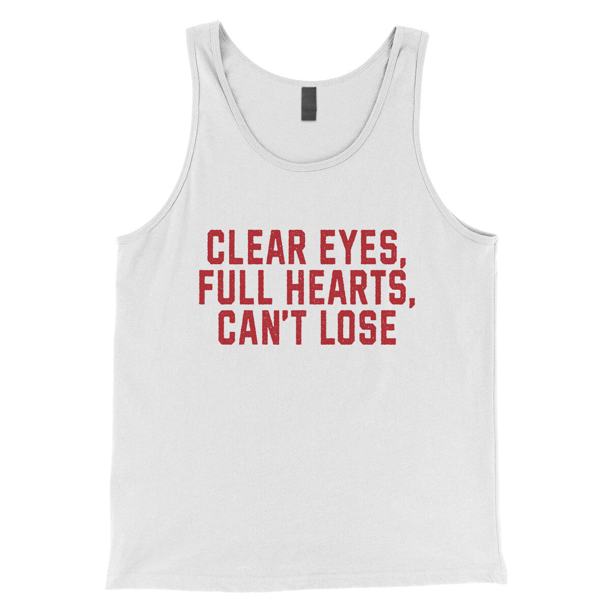 Clear Eyes Full Hearts Can't Lose in White Color