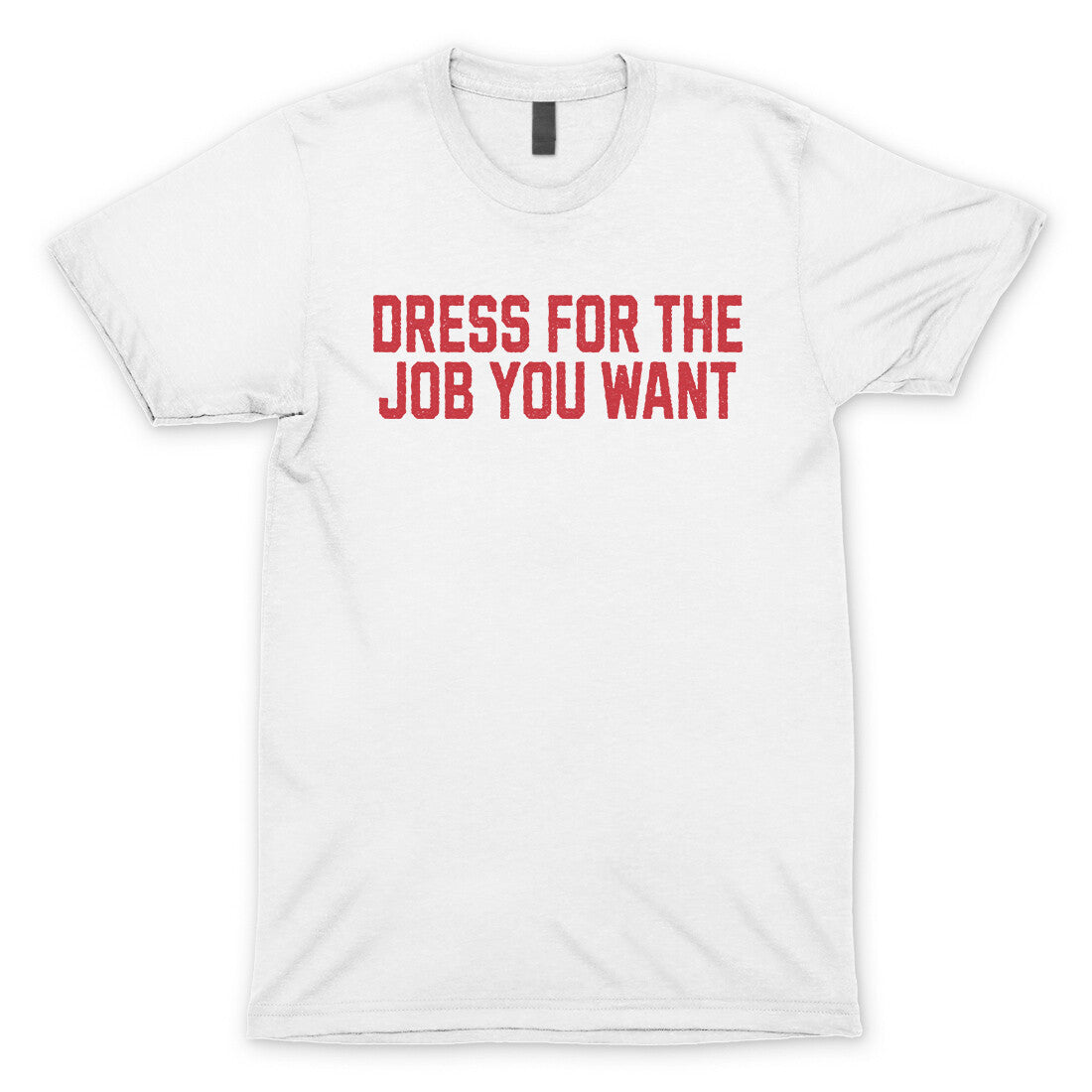 Dress for the Job you Want in White Color