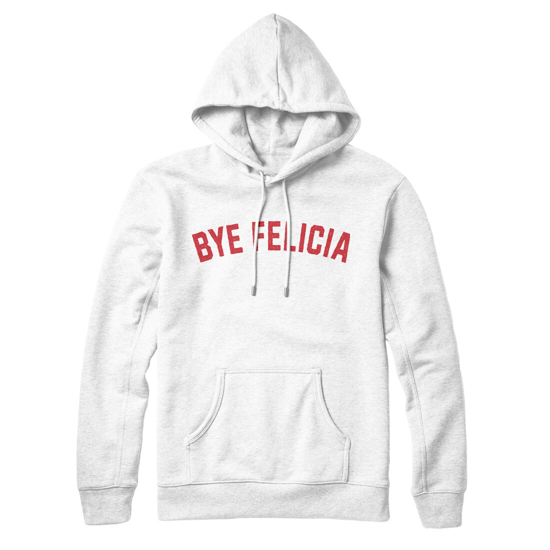 Bye Felicia in White Color