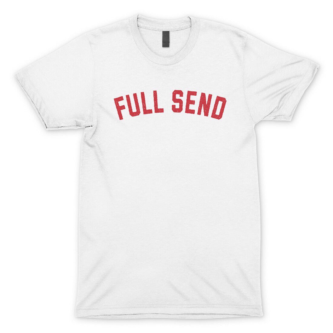 Full Send in White Color