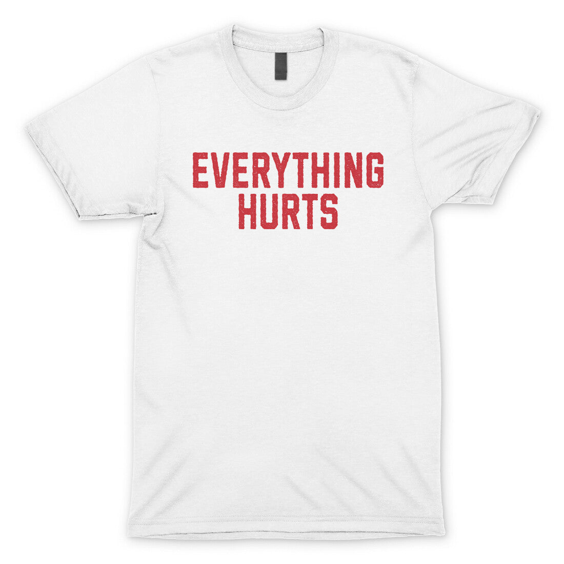 Everything Hurts in White Color