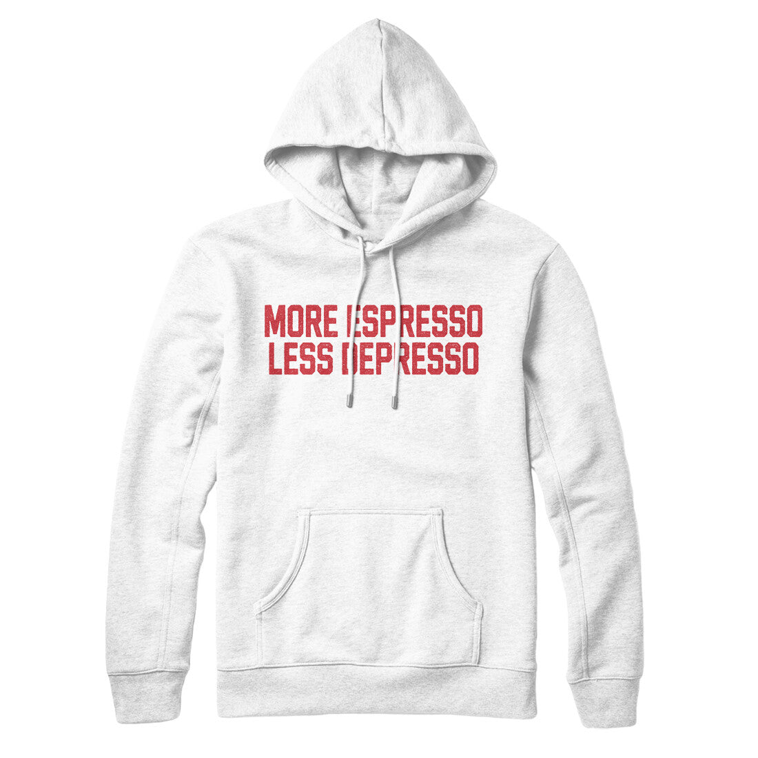More Espresso Less Depresso in White Color