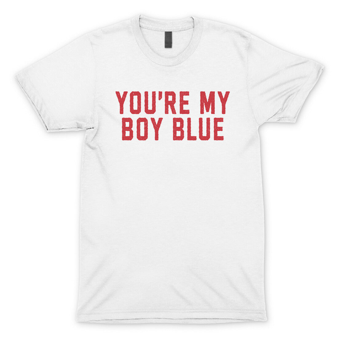 You're my Boy Blue in White Color