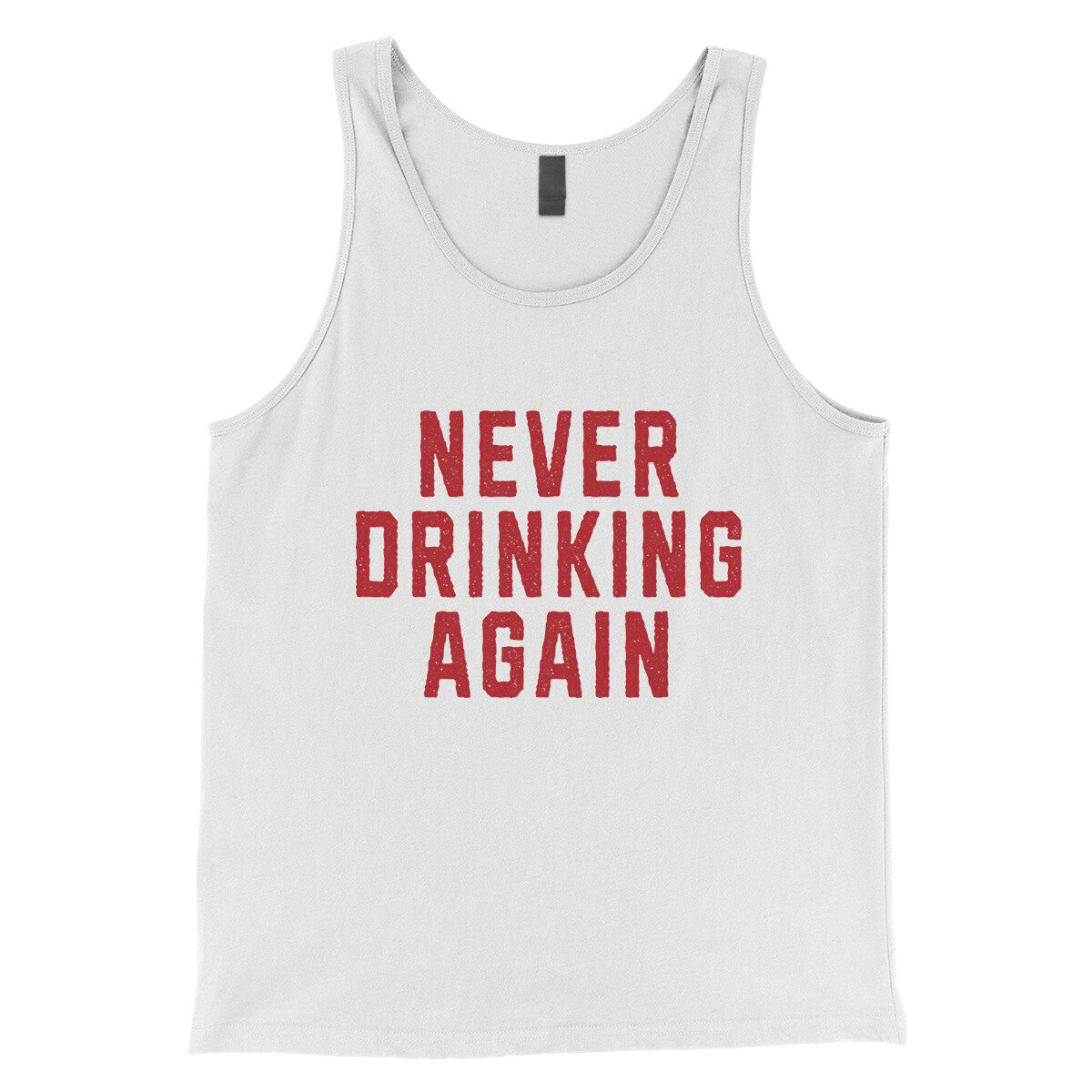 Never Drinking Again in White Color