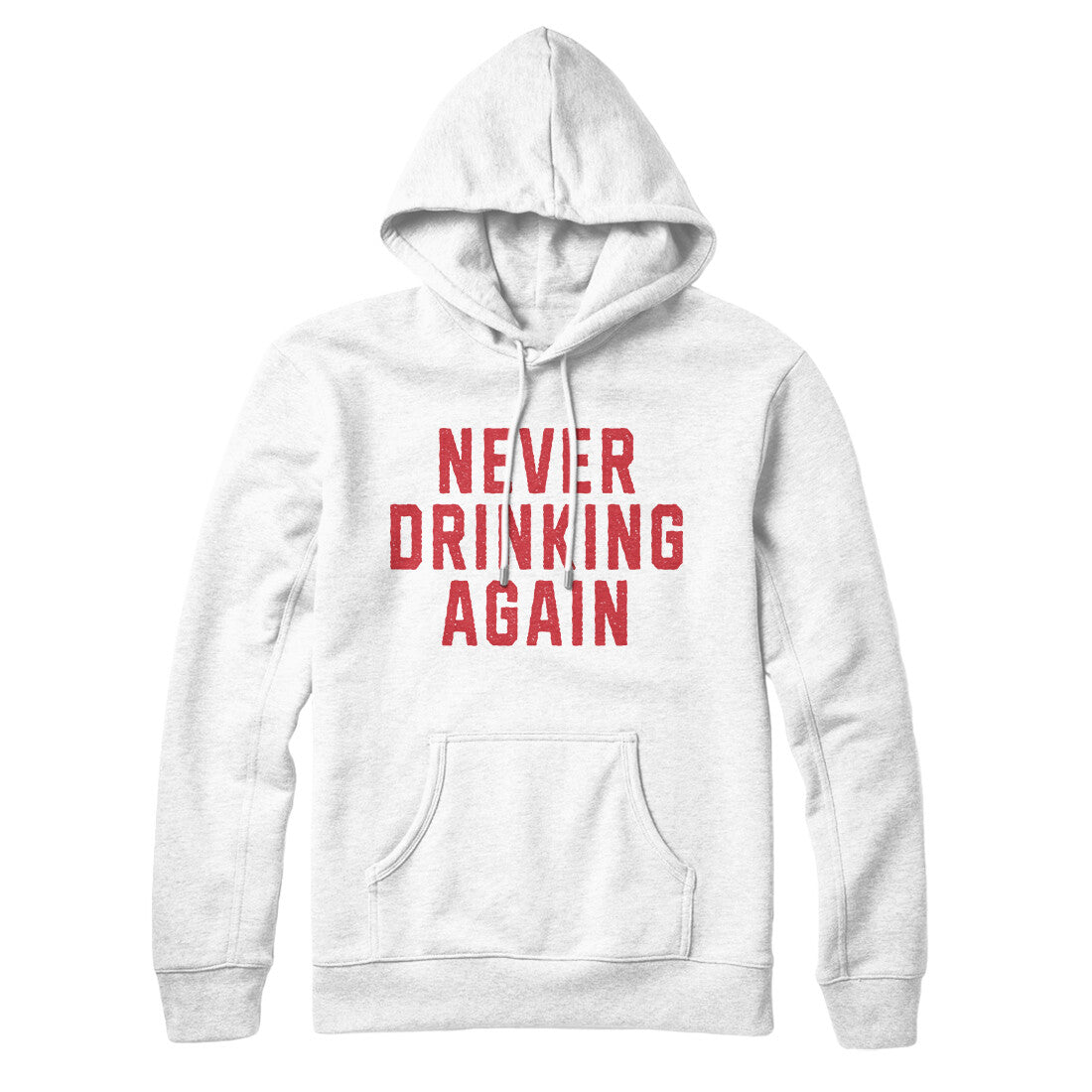 Never Drinking Again in White Color