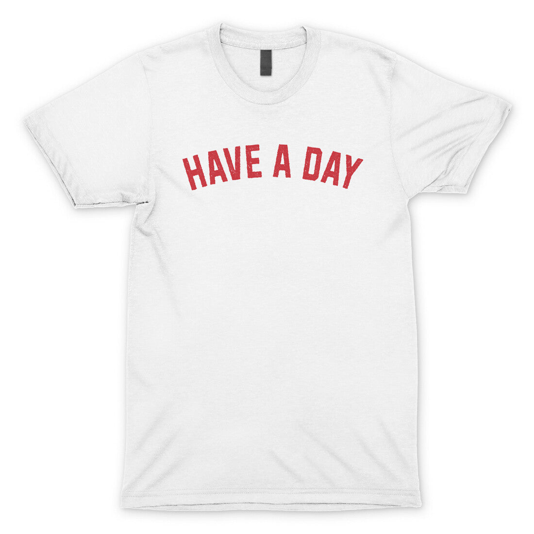 Have a Day in White Color
