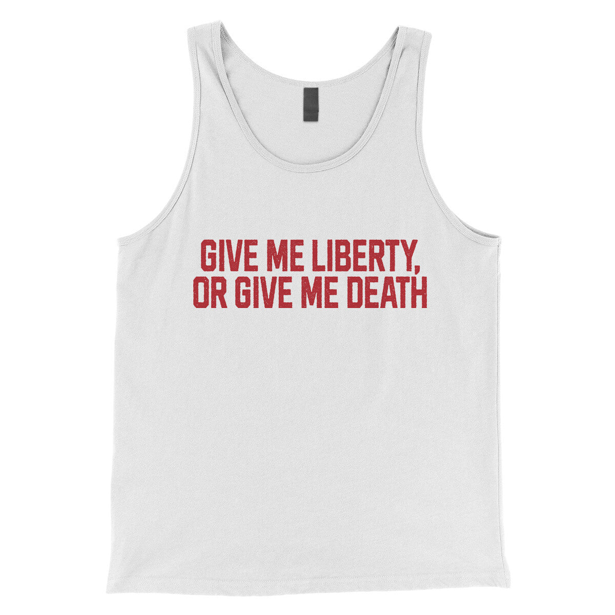 Give Me Liberty or Give Me Death in White Color