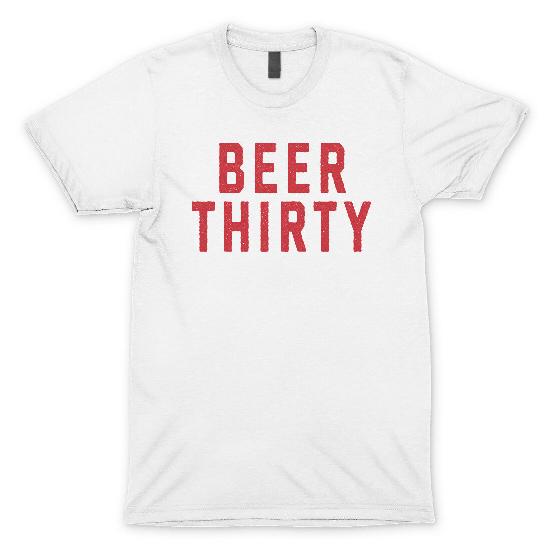 Beer Thirty in White Color