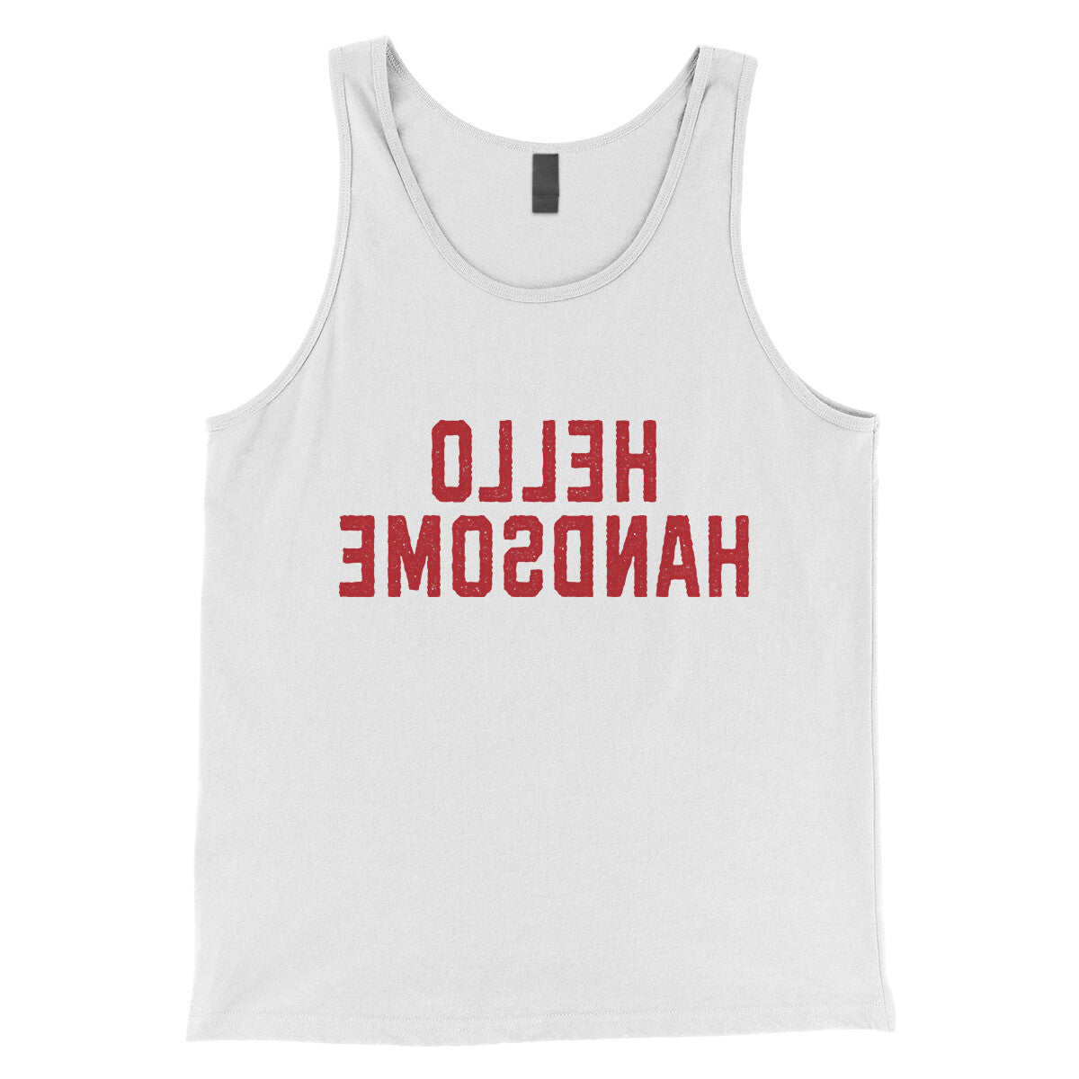 Hello Handsome in White Color