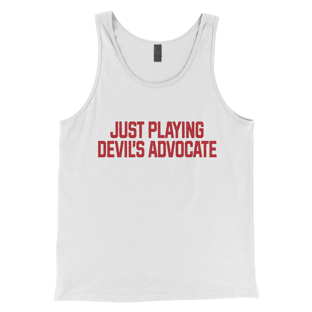 Just Playing Devil's Advocate in White Color