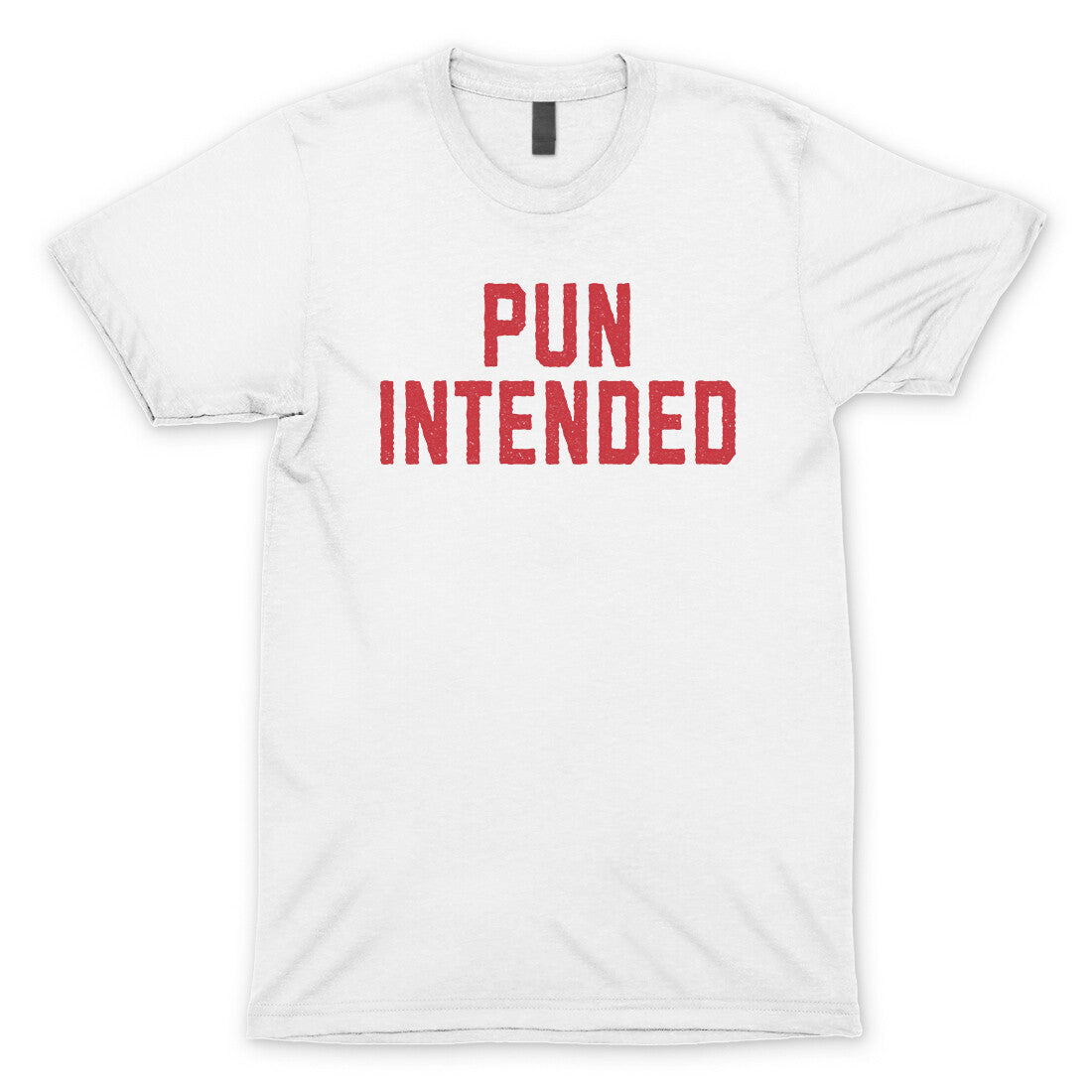 Pun Intended in White Color