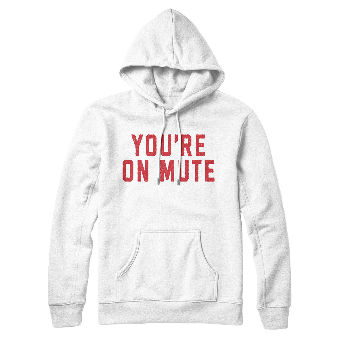 You're on Mute in White Color
