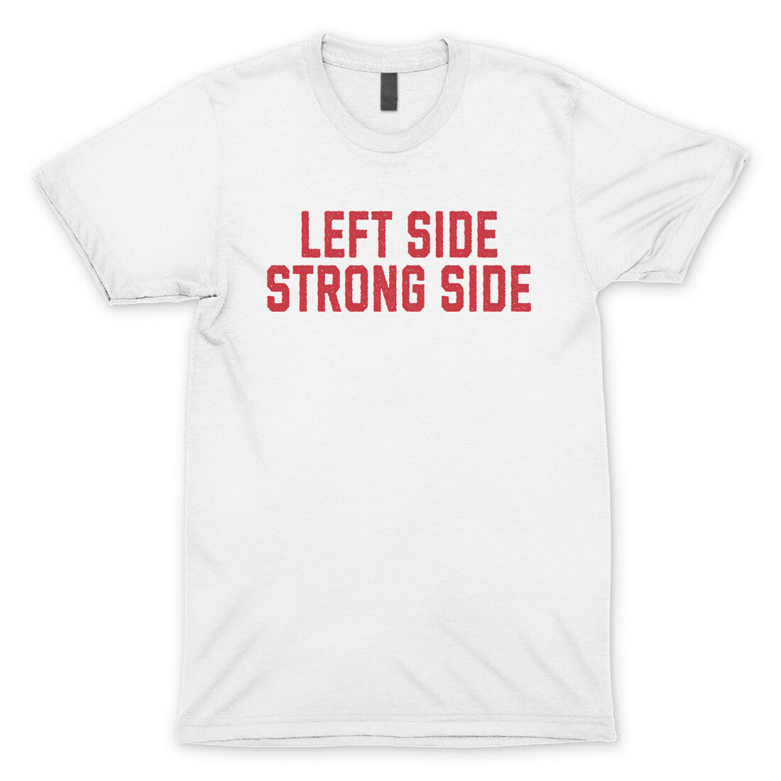 Left Side Strong Side in White Color