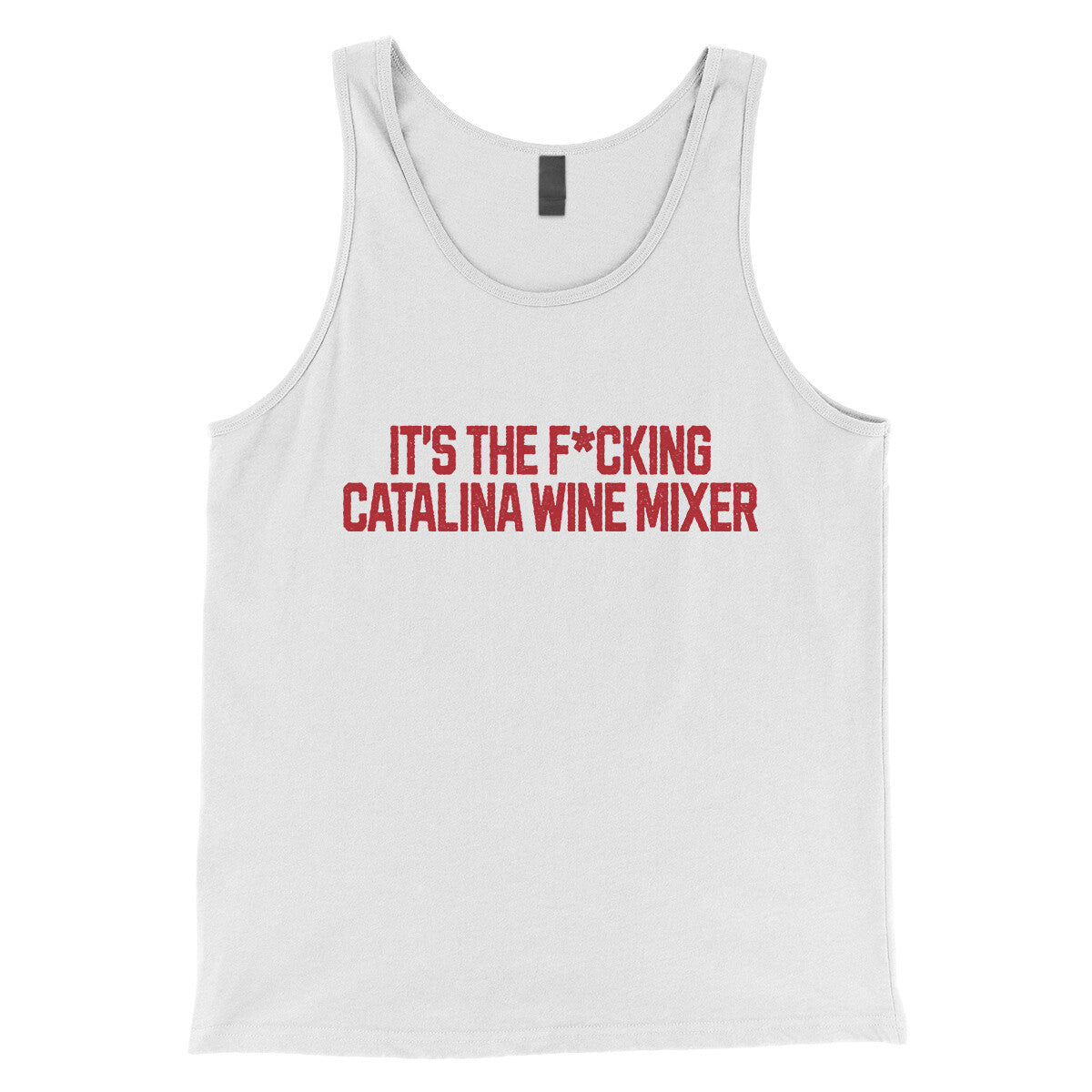 It's the Fucking Catalina Wine Mixer in White Color