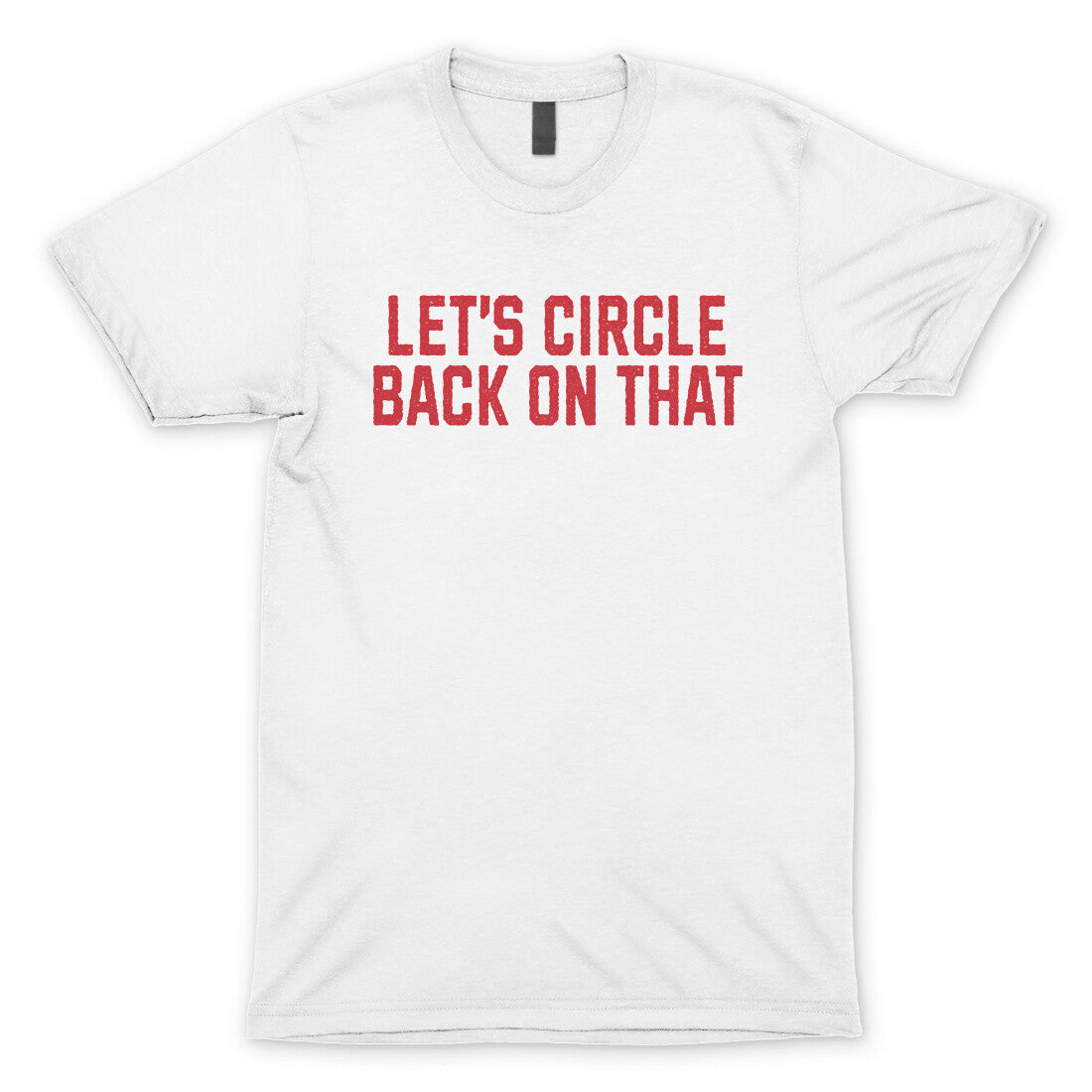 Let's Circle Back on That in White Color