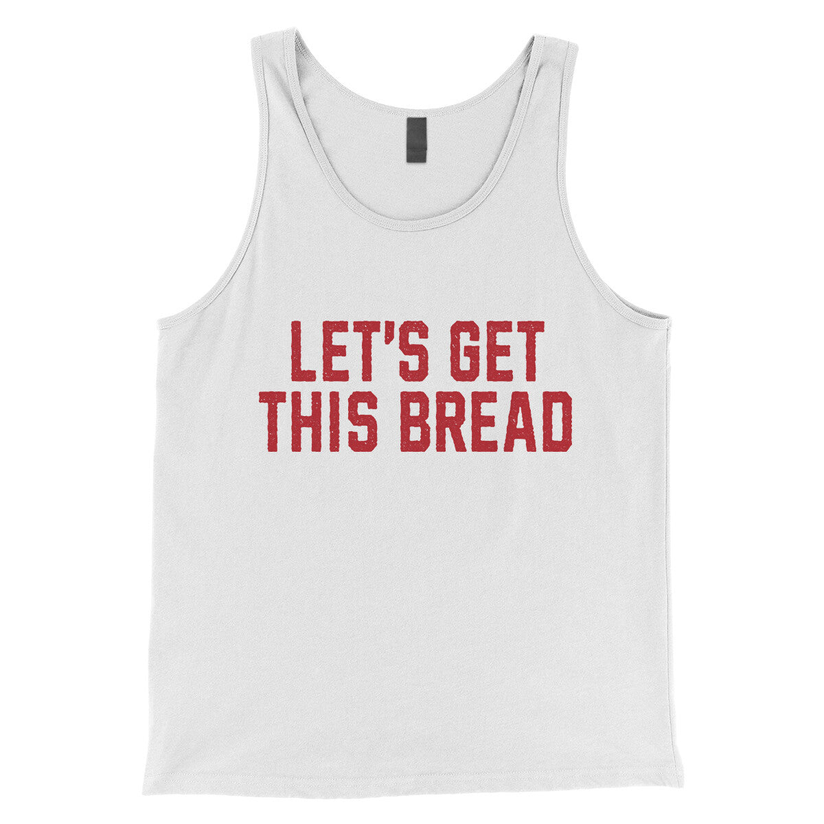 Let's Get This Bread in White Color