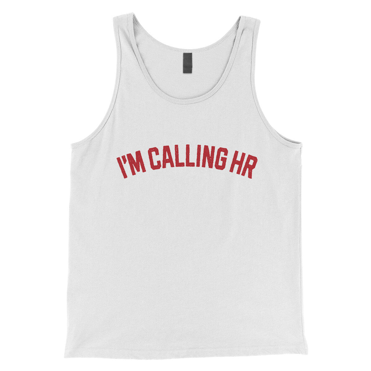 I'm Calling HR in White Color