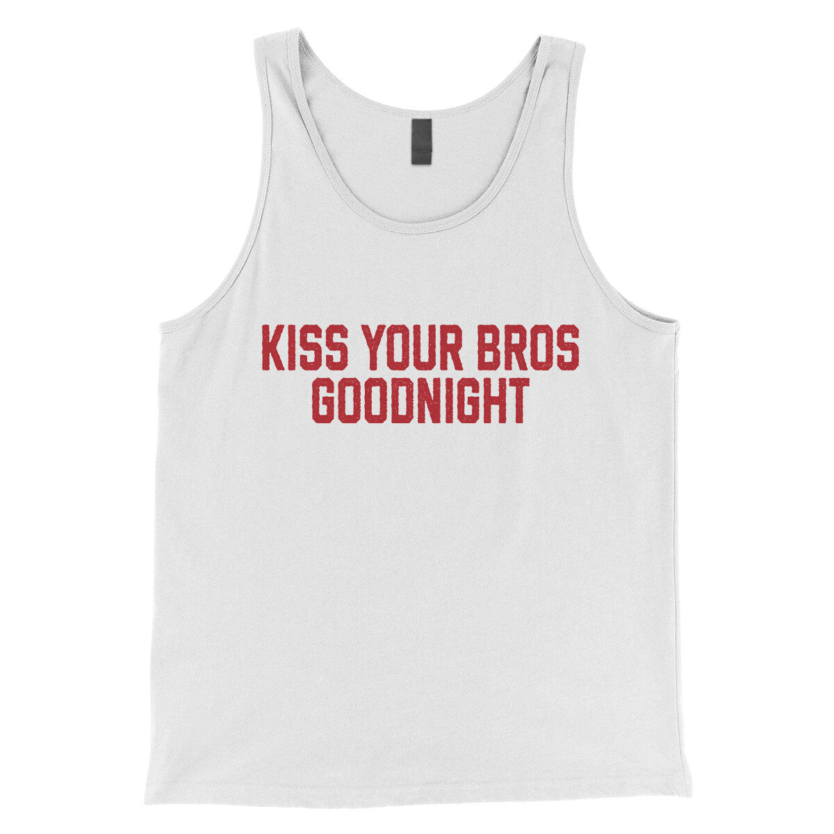 Kiss Your Bros Goodnight in White Color